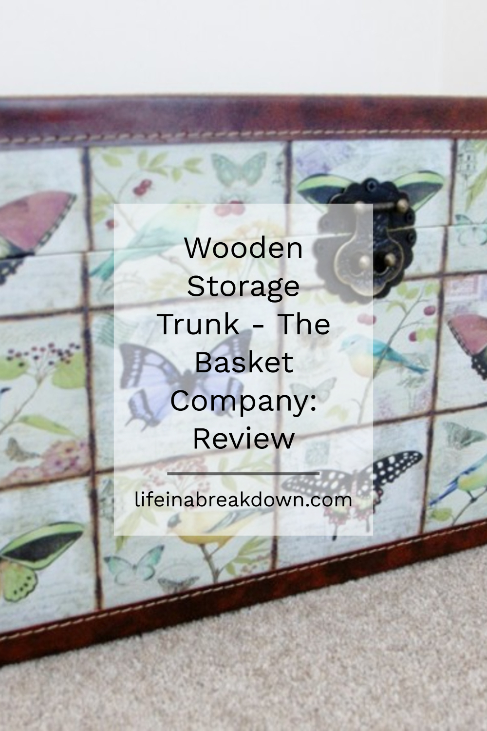 Wooden Storage Trunk - The Basket Company Review #basketcompany #trunk #woodentrunk #storage #homestorage #storageideas 