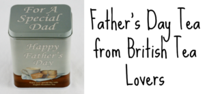 Father's Day Tea from British Tea Lovers