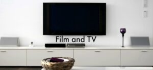 Film and TV