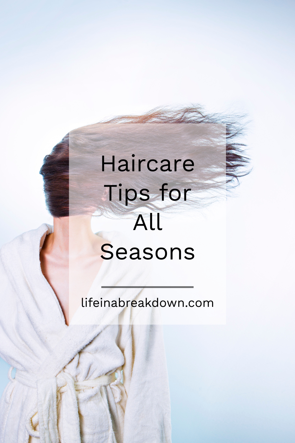 Haircare Tips for All Seasons