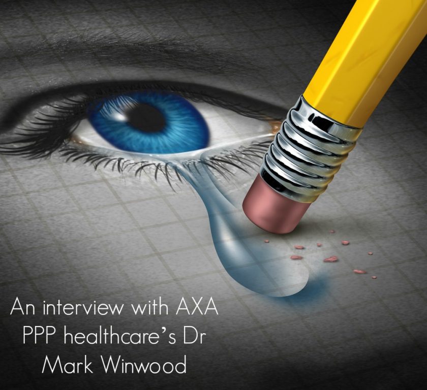 An interview with AXA PPP healthcare’s Dr Mark Winwood
