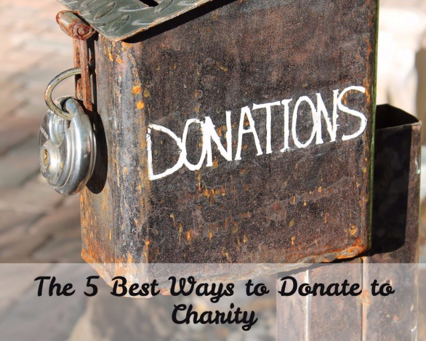 The 5 Best Ways to Donate to Charity