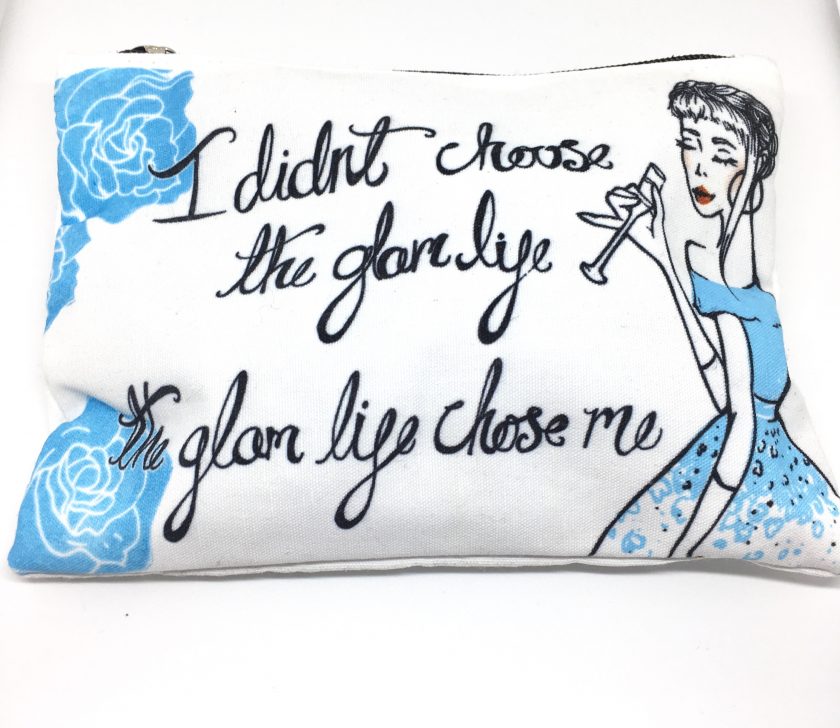 Love Me Beauty July I didn't Chose the glam life the glam life chose me