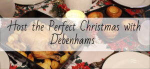 Host the Perfect Christmas with Debenhams Header Image with Post Title