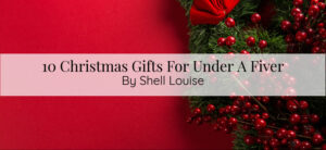 10 Christmas Gifts For Under A Fiver