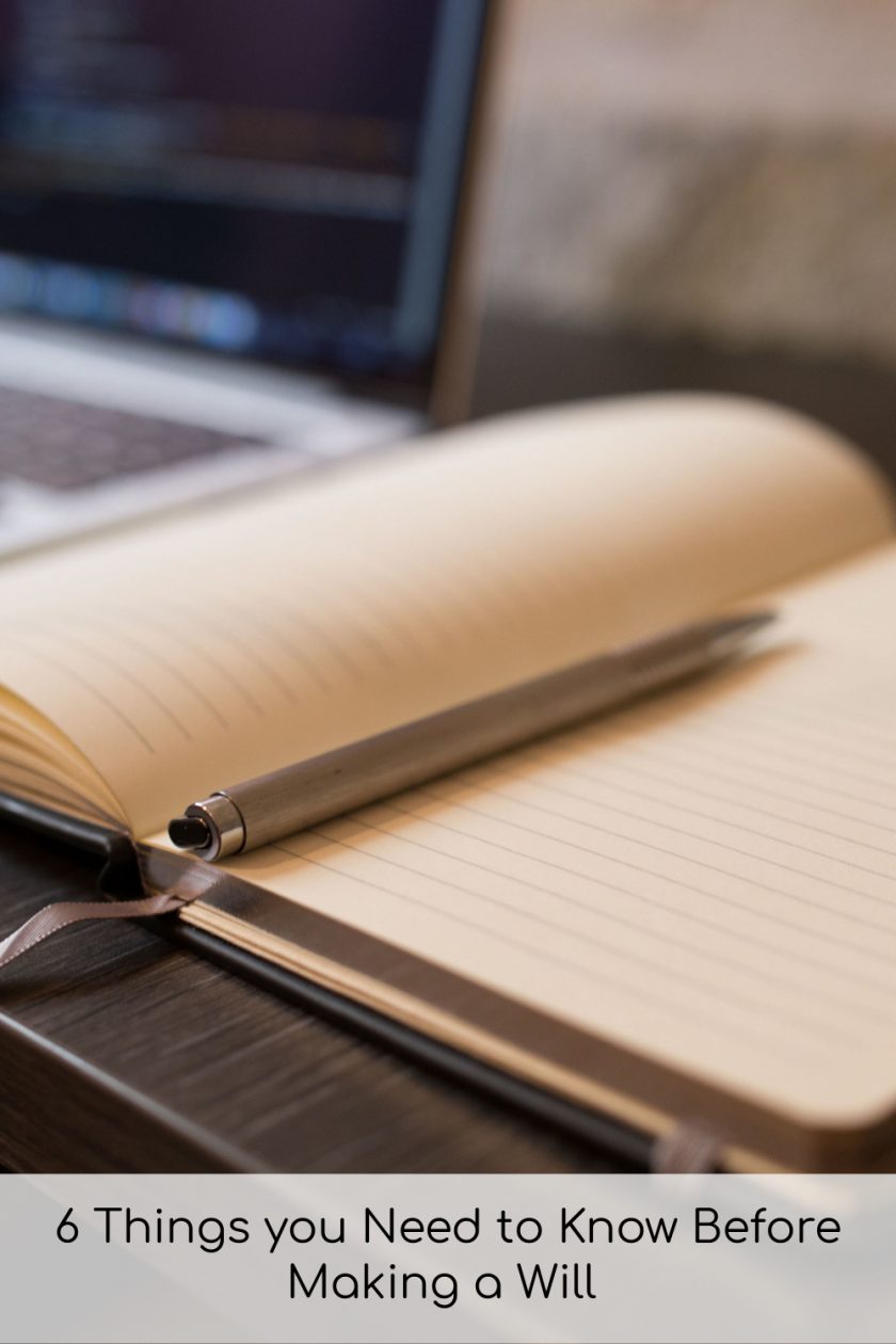 6 Things you Need to Know Before Making a Will