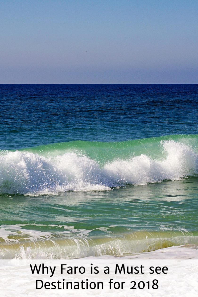 Why Faro is a must see destination for 2018