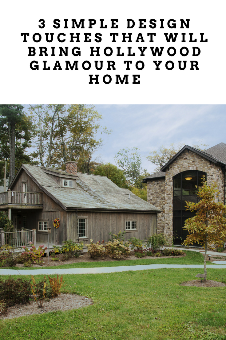 3 Simple Design Touches that will bring Hollywood Glamour to your Home
