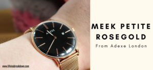 Meek - Petite Rosegold Watch from Adexe London - Photo of it on my wrist - Header Image
