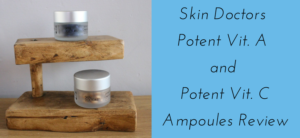 Skin Doctors Potent Vit. A and Potent Vit. C Ampoules Review