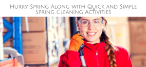 Hurry Spring Along with Quick and Simple Spring Cleaning