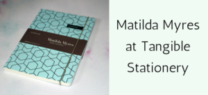 Matilda Myres at Tangible Stationery