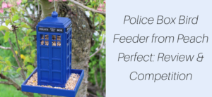 Police Box Bird Feeder from Peach Perfect: Review & Competition