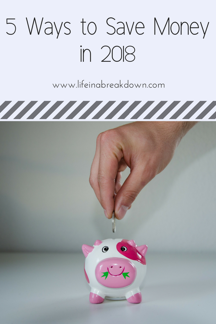 5 Ways to Save Money in 2018