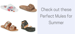 Check out these Perfect Mules for Summer