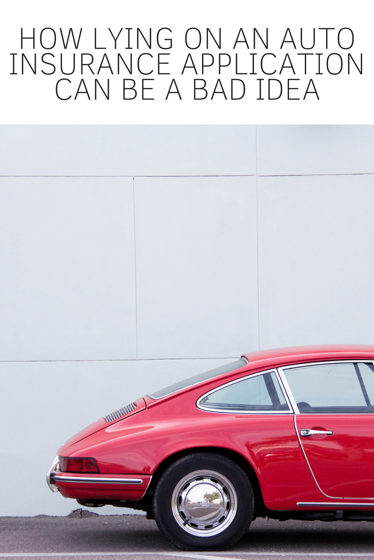 Red classic car parked by a plain wall with the text How Lying on an Auto Insurance Application Can Be a Bad Idea above it.