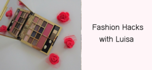 Fashion Hacks with Luisa