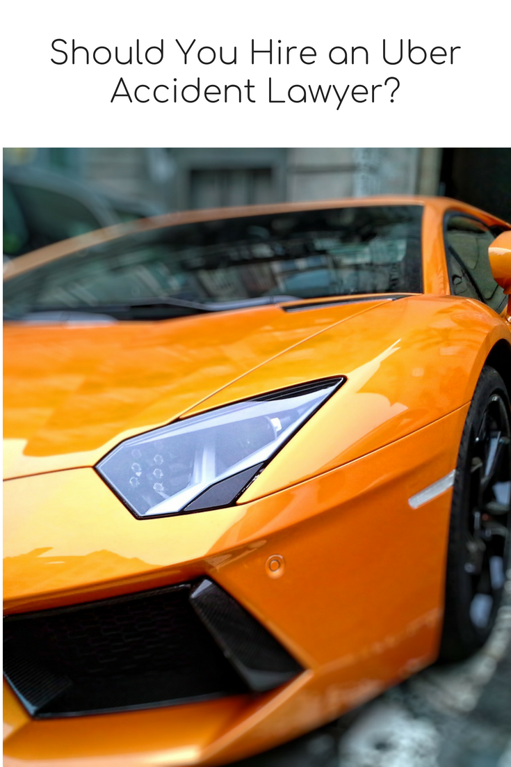 Should You Hire an Uber Accident Lawyer?