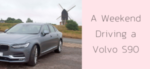 A Weekend Driving a Volvo S90