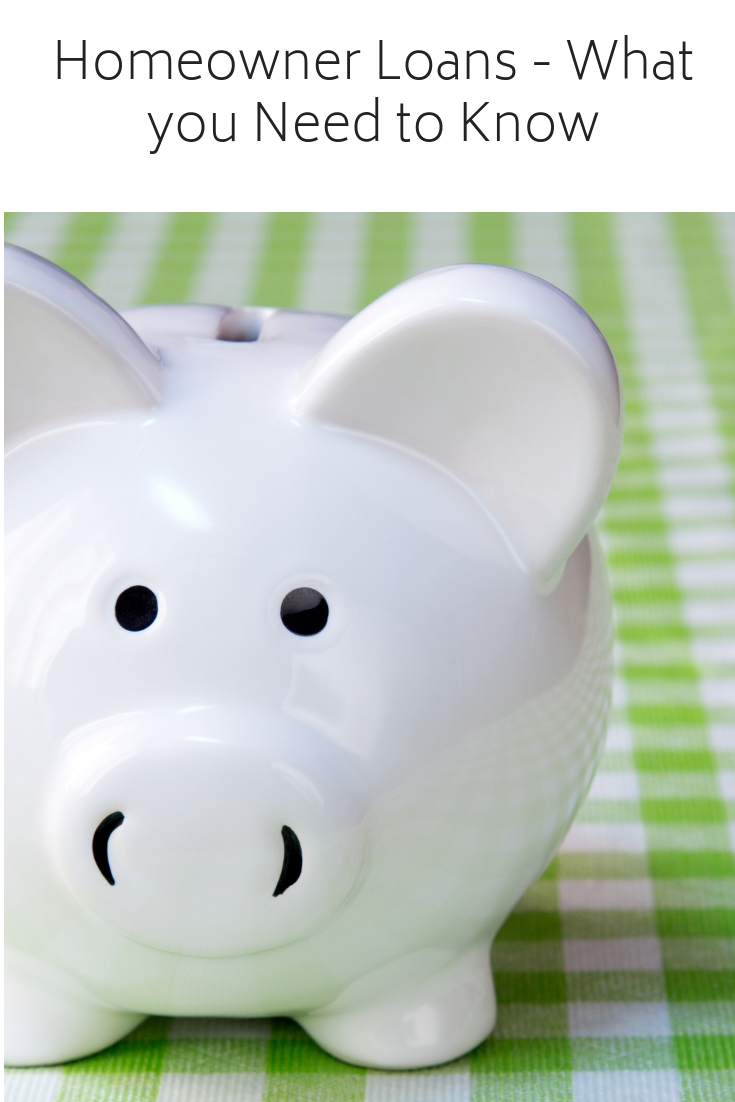 Homeowner Loans - What you Need to Know