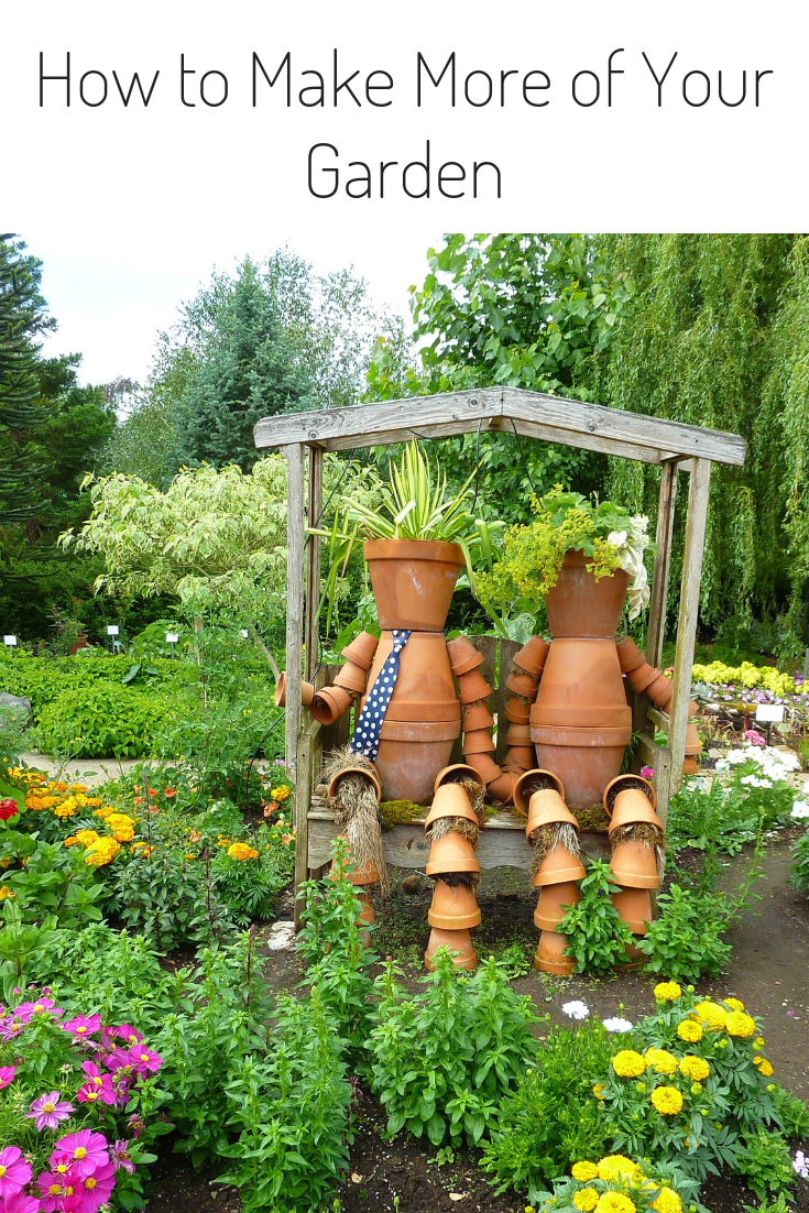 How to Make More of Your Garden