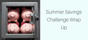 Summer Savings Challenge Wrap Up Header