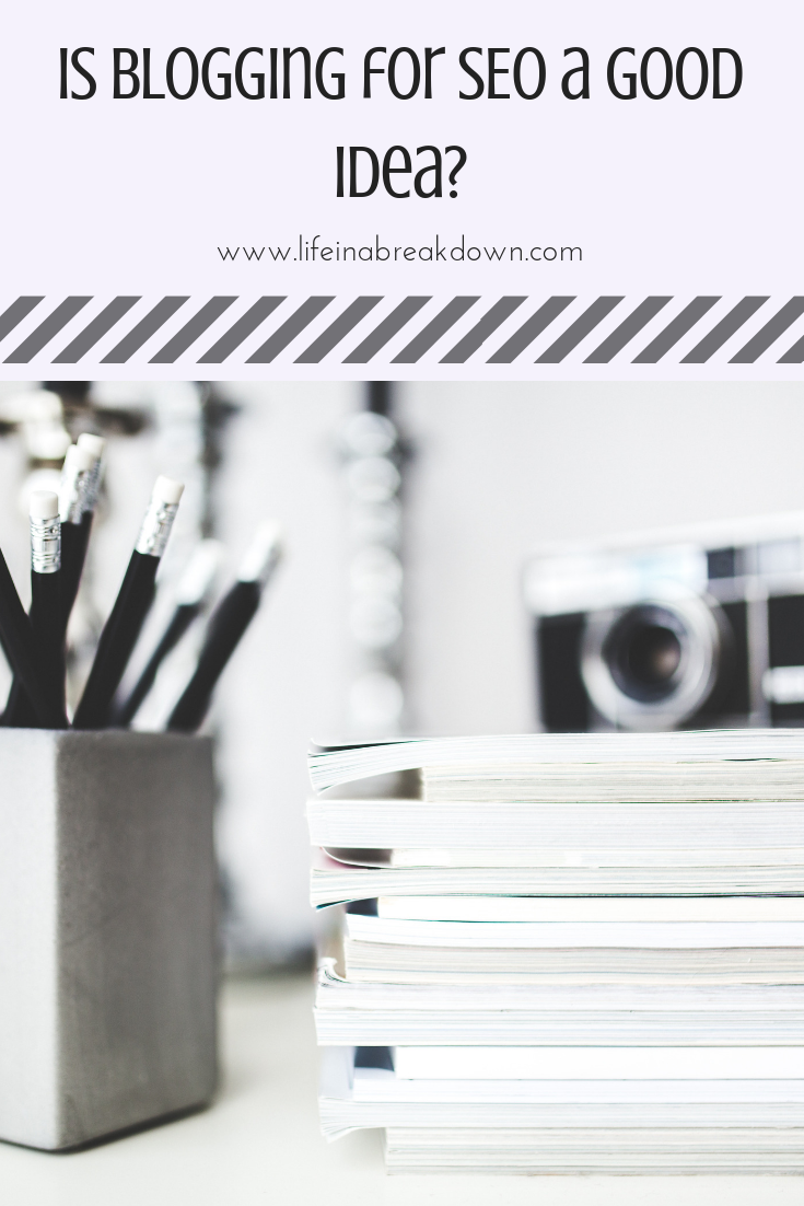 Is Blogging for SEO a Good Idea?