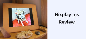 Nixplay Iris Review Header