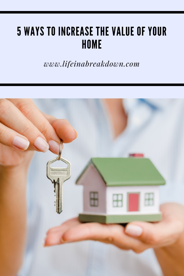 5 Ways to Increase the Value of your Home #home #value #property