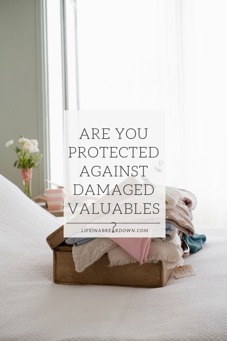 Are You Protected Against Damaged Valuables #holiday #vacation #insurance
