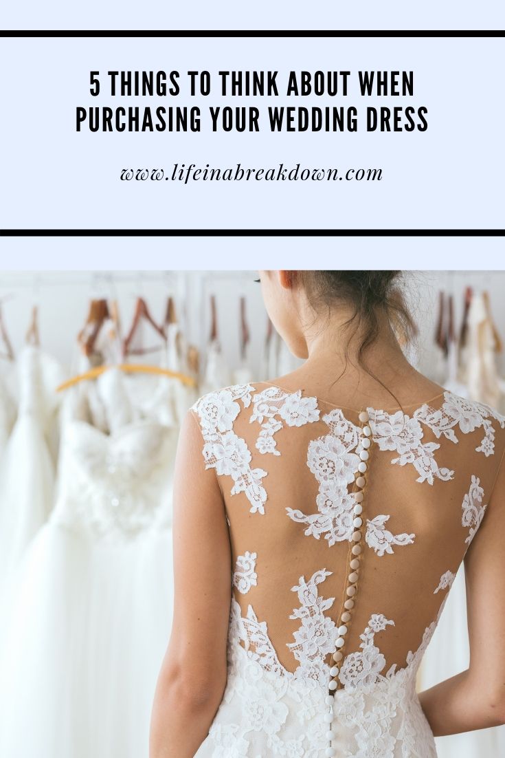 5 Things To Think About When Purchasing Your Wedding Dress Pin Image