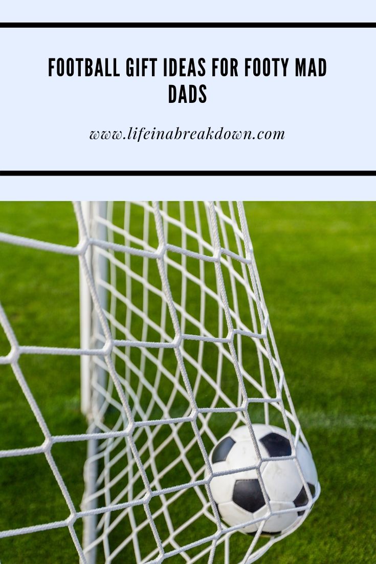 Football Gift Ideas for Footy Mad Dads Pin Image