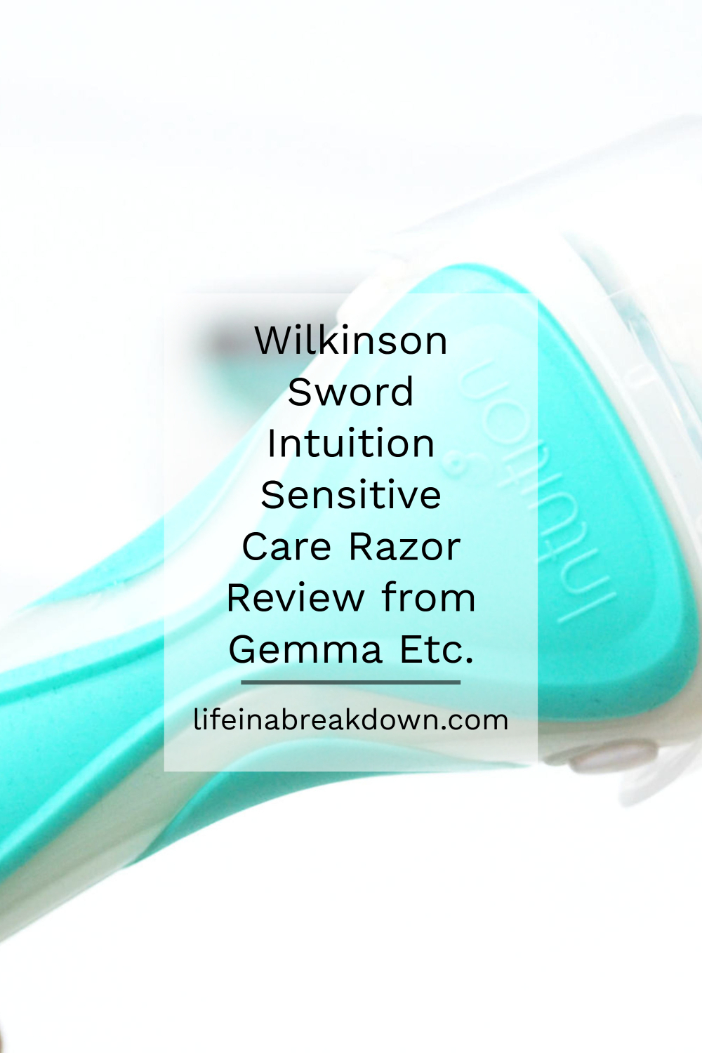 Wilkinson Sword Intuition Sensitive Care Razor Review from Gemma Etc.