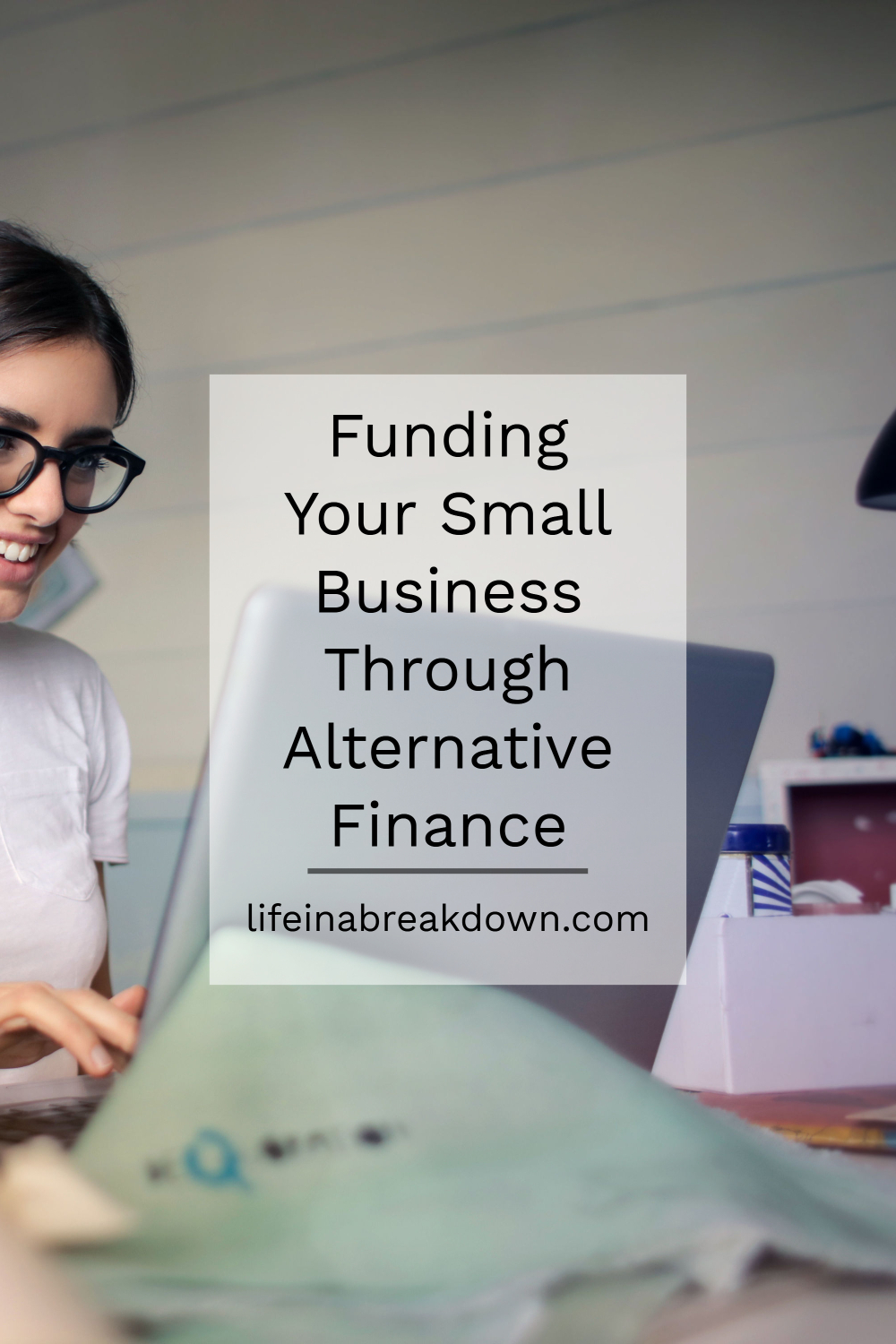 Funding Your Small Business Through Alternative Finance