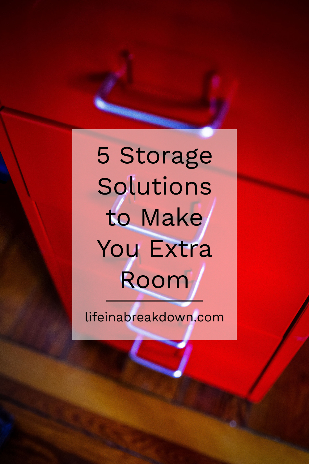 5 Storage Solutions to Make You Extra Room