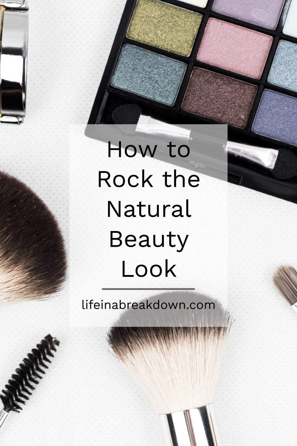 How to Rock the Natural Beauty Look