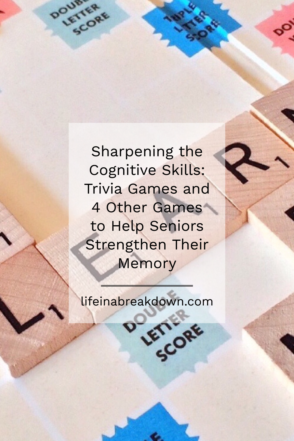 Sharpening the Cognitive Skills_ Trivia Games and 4 Other Games to Help Seniors Strengthen Their Memory