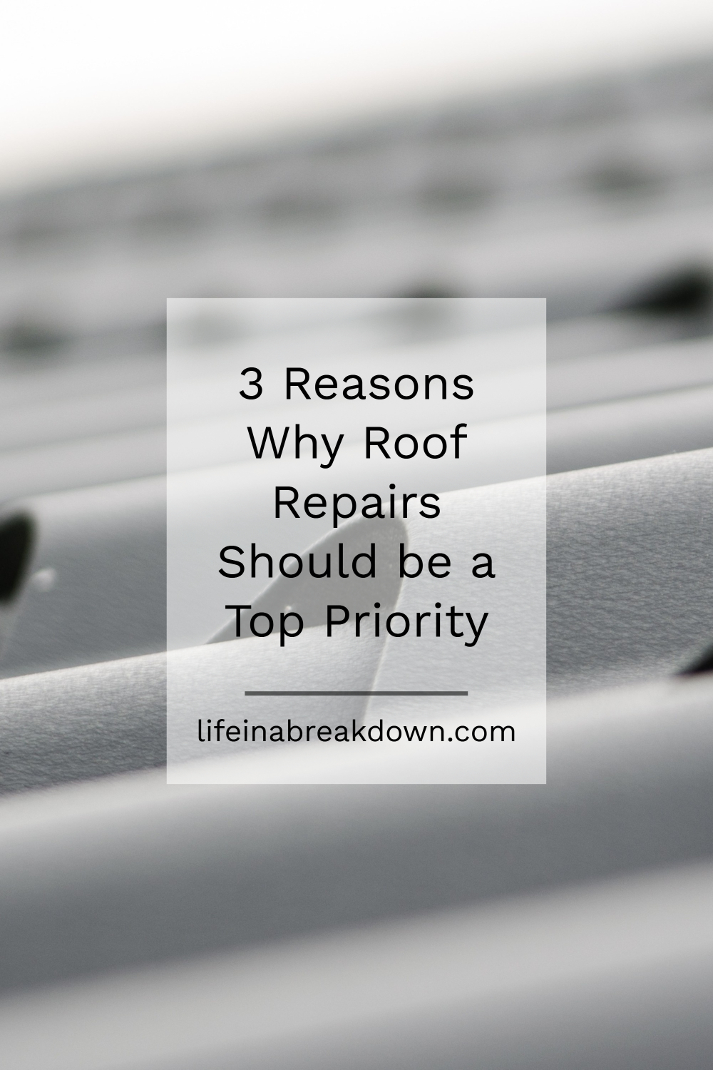 3 Reasons Why Roof Repairs Should be a Top Priority