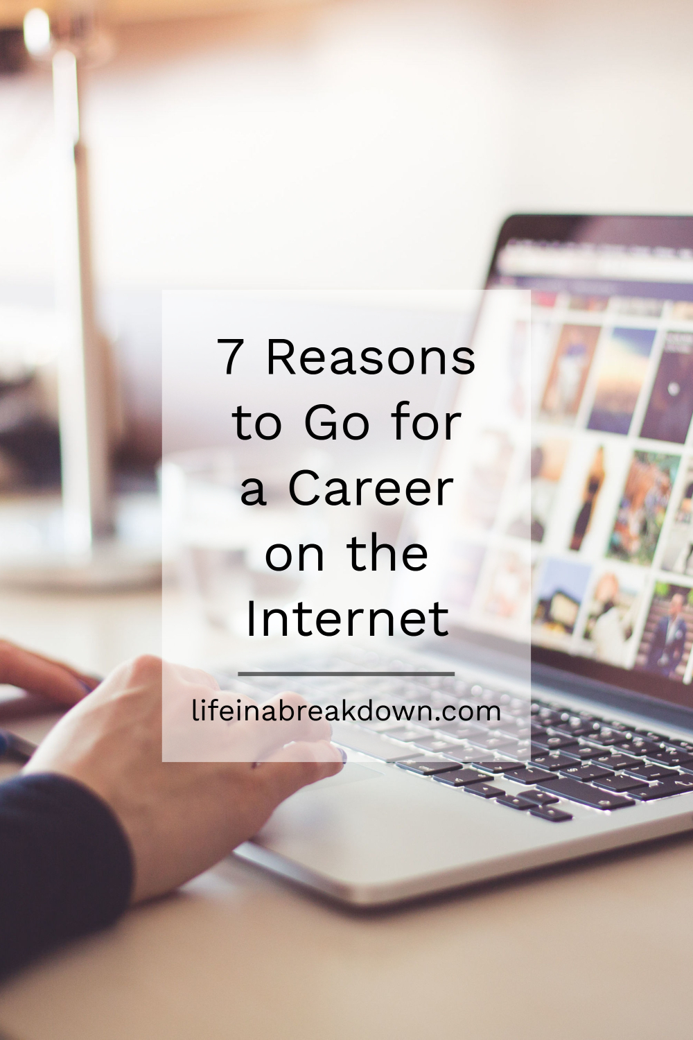 7 Reasons to Go for a Career on the Internet