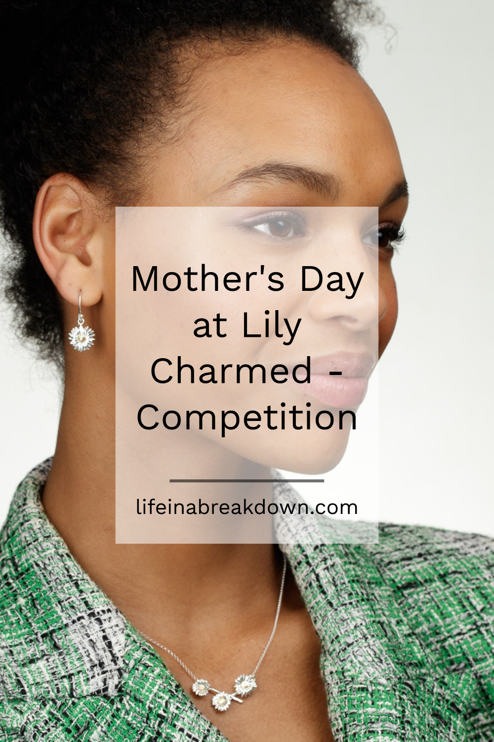 Mother's Day at Lily Charmed - Competition