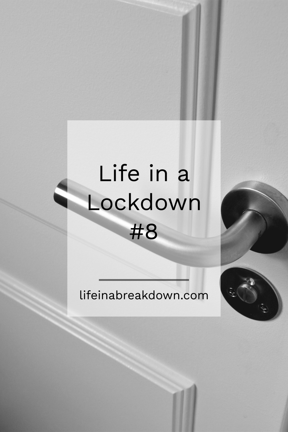 Life in a Lockdown 8 #linky #linkie #linkup #blog