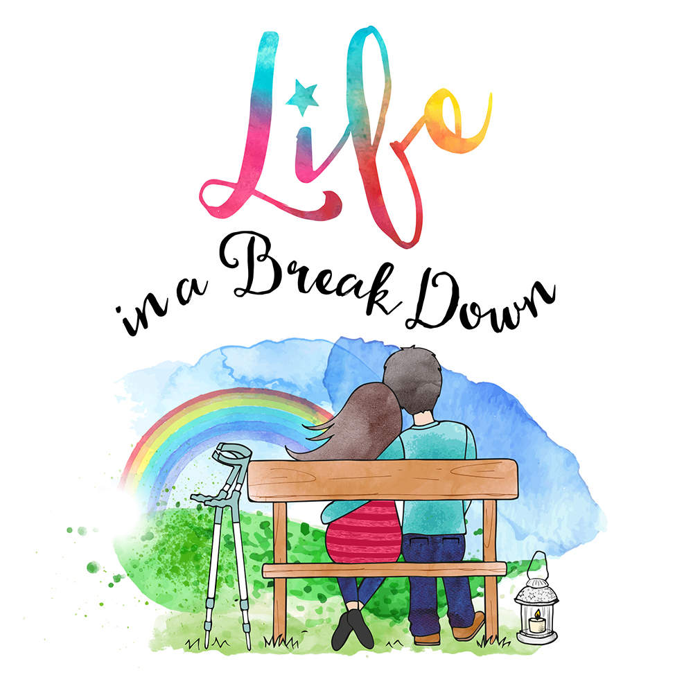 Life in a Break Down