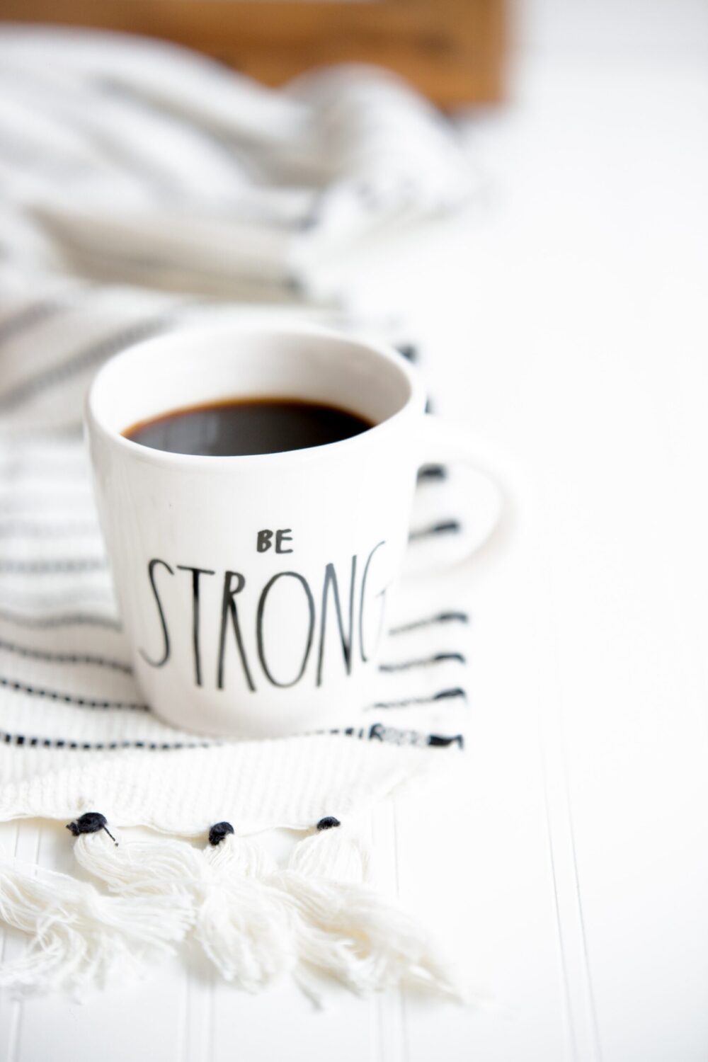 Be Strong on a Coffee Mug
