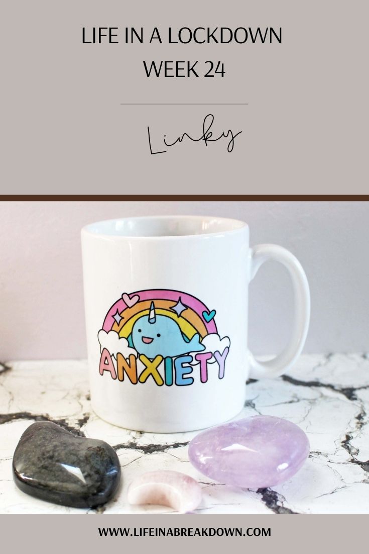 What has this week held in its hands? How was Life in a Lockdown been treating me? How am I coping with this new "normal"? #linky #linkup #linkie