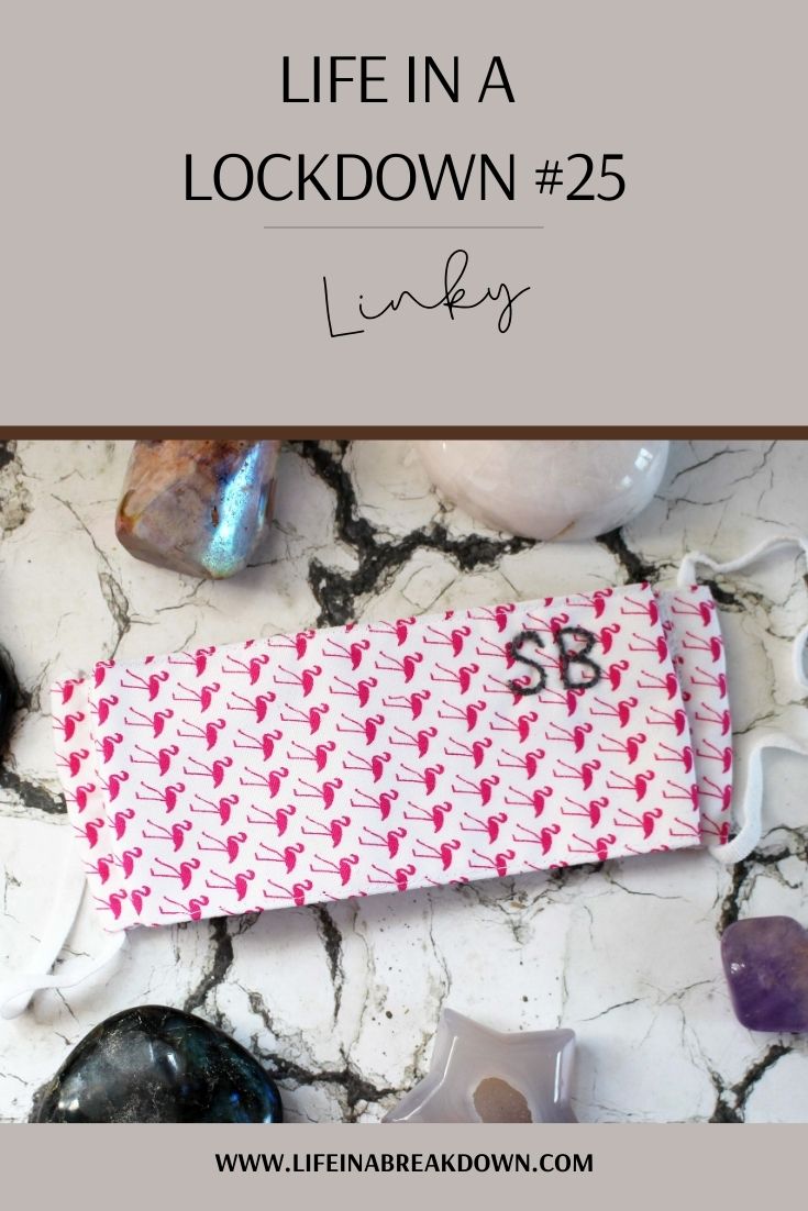 It is week 25 of the #lifeinalockdown link up - each week we have been sharing how we are getting on through this trying time. Come and link up. #linkup #linky #bloggerlinkup