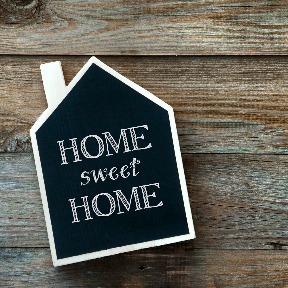 home sweet home