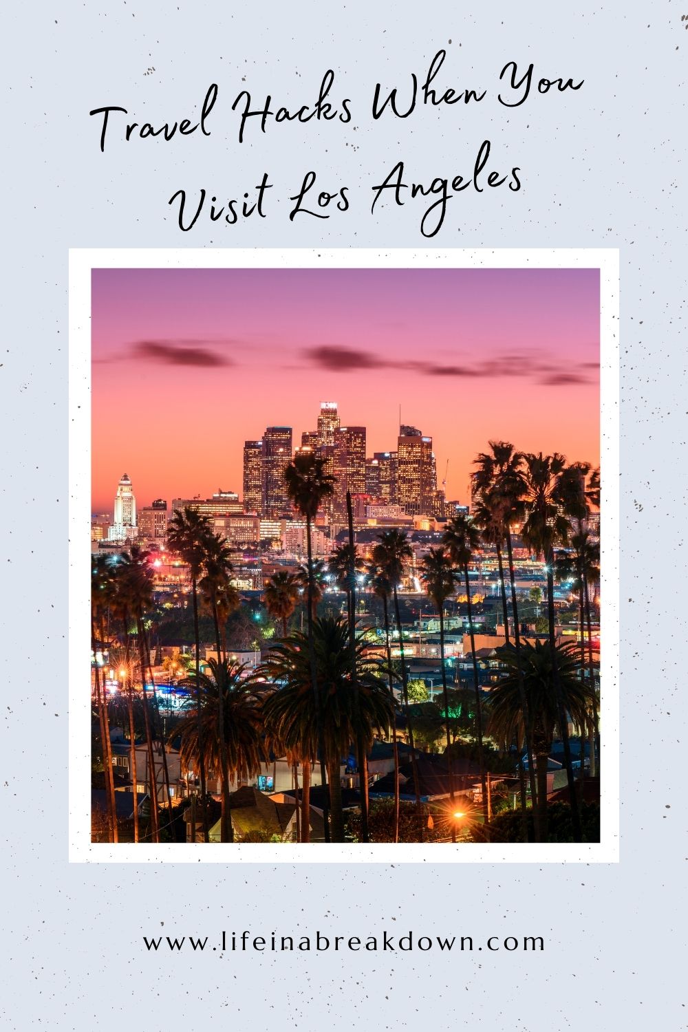 Are you looking to head to Los Angeles? Then check out these interesting travel hacks to help you have the best holiday possible. #holiday #travel #vacation #USA #LA #LosAngeles