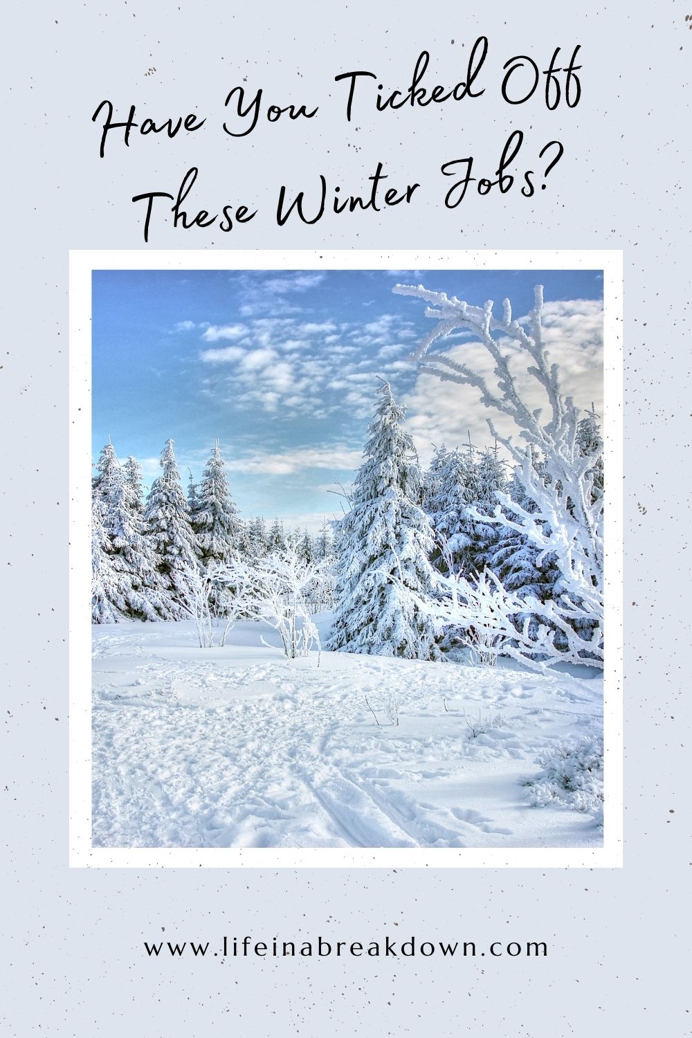 Trying to remember all the jobs you need to complete before winter? Here are some to make sure you have ticked off your list.