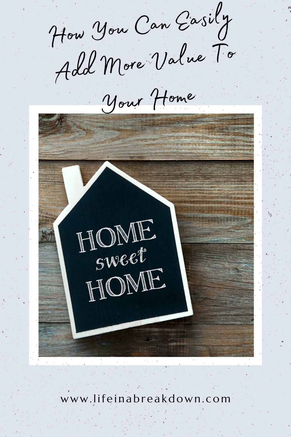 Are you looking to add some value to your home? Then these are some simple and easy ways to do just that.