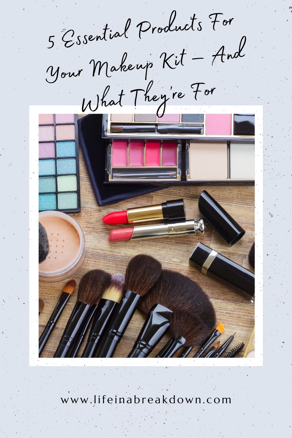 Are you wondering what products you need in your make up kit? Well here are 5 essentials and just what they are for.